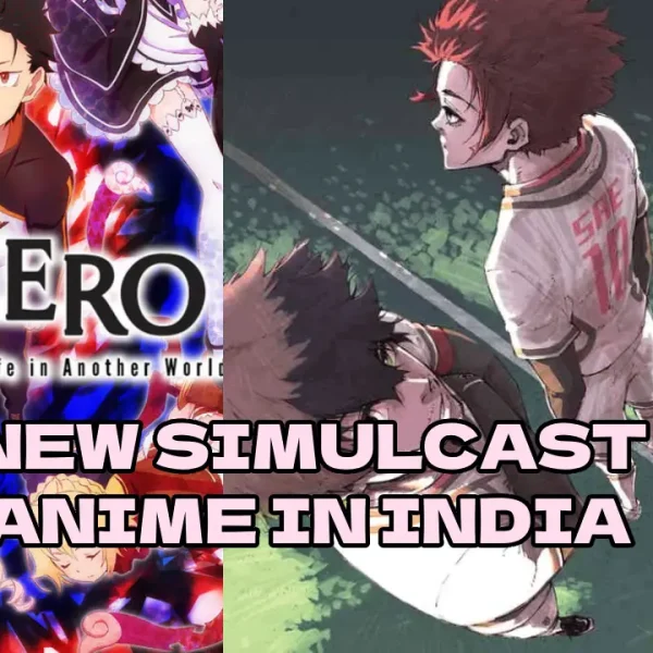 Fall 2024 Anime Simulcast Releases in India - Including Re , BLUE LOCK, and More - Otaku Nadu